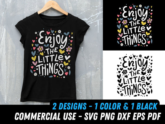 enjoy the little things svg